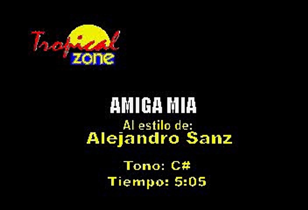 Alejandro Sanz- Amiga Mia - Karaoke