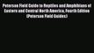 Read Books Peterson Field Guide to Reptiles and Amphibians of Eastern and Central North America