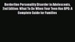 Read Book Borderline Personality Disorder in Adolescents 2nd Edition: What To Do When Your