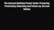 Popular book The Internal Auditing Pocket Guide: Preparing Performing Reporting and Follow-up