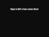 read now Rigor Is NOT a Four-Letter Word