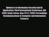 Read Advances in Information Security and Its Application: Third International Conference ISA