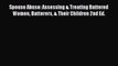 Download Spouse Abuse: Assessing & Treating Battered Women Batterers & Their Children 2nd Ed.