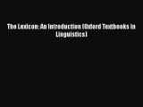 Download The Lexicon: An Introduction (Oxford Textbooks in Linguistics) PDF Online