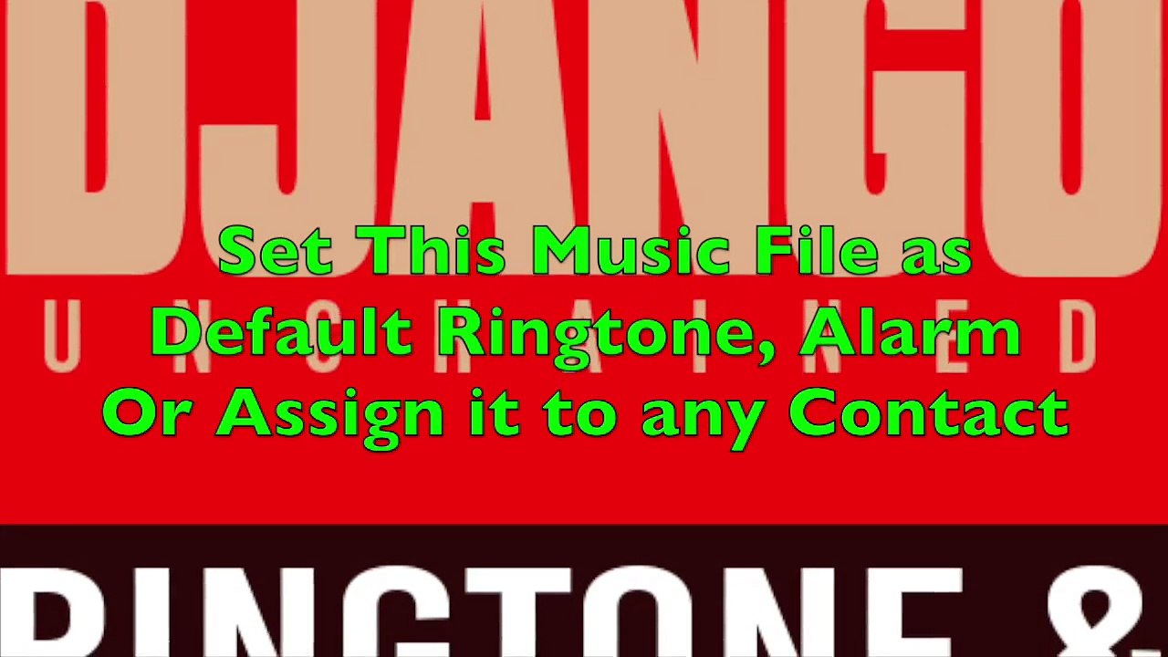 Django Unchained Theme Ringtone and Alert