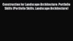 [Download] Construction for Landscape Architecture: Portfolio Skills (Portfolio Skills. Landscape