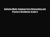 best book Envision Math: Common Core Reteaching and Practice Workbook Grade 6