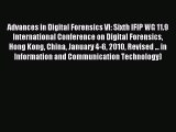 Read Advances in Digital Forensics VI: Sixth IFIP WG 11.9 International Conference on Digital