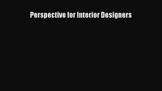 [Download] Perspective for Interior Designers Free Books