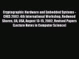 Read Cryptographic Hardware and Embedded Systems - CHES 2002: 4th International Workshop Redwood