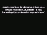 Read Infrastructure Security: International Conference InfraSec 2002 Bristol UK October 1-3