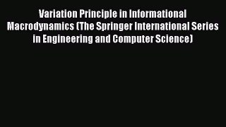 Read Variation Principle in Informational Macrodynamics (The Springer International Series