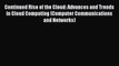 Read Continued Rise of the Cloud: Advances and Trends in Cloud Computing (Computer Communications