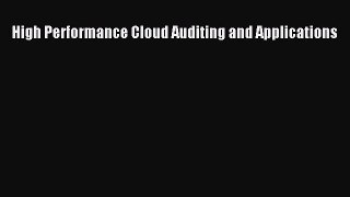 Download High Performance Cloud Auditing and Applications Ebook Online