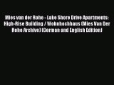[Read PDF] Mies van der Rohe - Lake Shore Drive Apartments: High-Rise Building / Wohnhochhaus