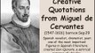 Creative Quotations from Miguel de Cervantes for Sep 29