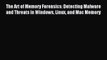 Read The Art of Memory Forensics: Detecting Malware and Threats in Windows Linux and Mac Memory