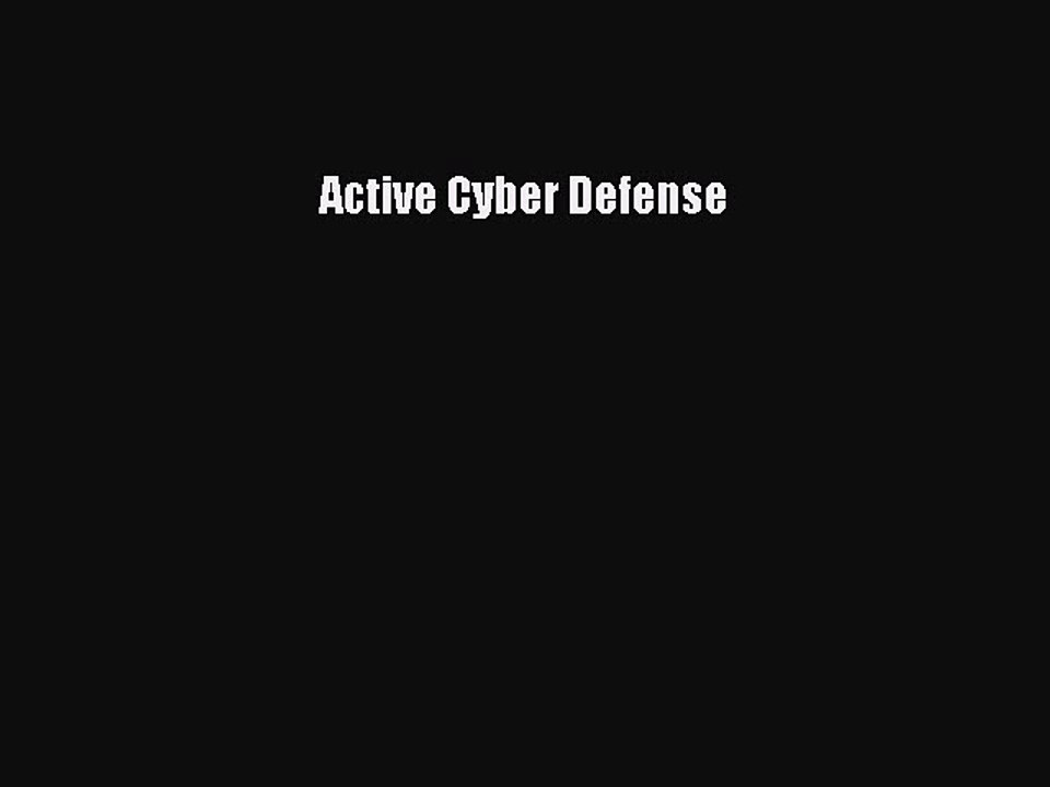 Download Active Cyber Defense Ebook Free