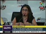 Delcy Rodríguez: Estamos ante una arremetida contra nuestros pueblos