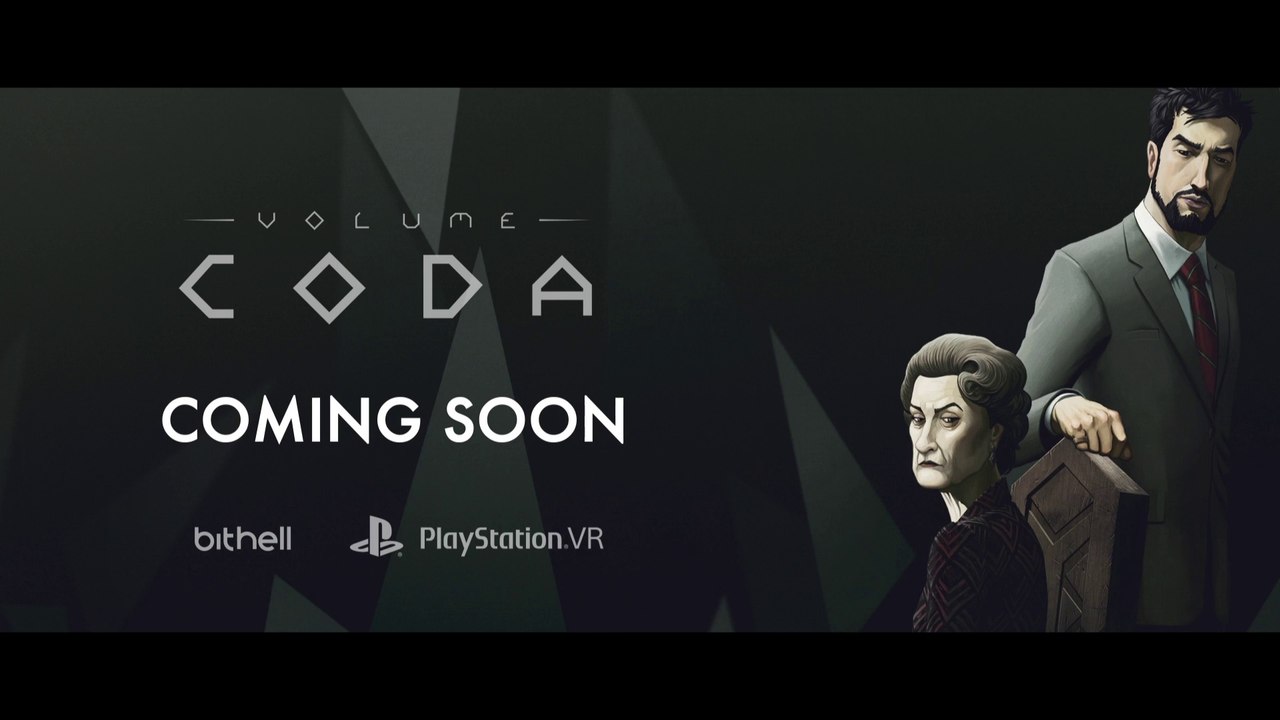 Volume : Coda - Teaser E3 2016