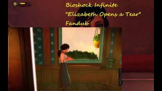 Elizabeth Opens a Tear // Bioshock Infinite Fandub