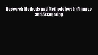 Download Research Methods and Methodology in Finance and Accounting Book Online