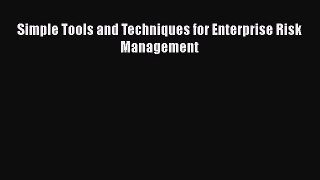 Read Simple Tools and Techniques for Enterprise Risk Management Free Books