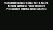 Read The Redleaf Calendar-Keeper 2011: A Record-Keeping System for Family Child Care Professionals