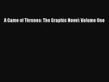 Read A Game of Thrones: The Graphic Novel: Volume One PDF Free