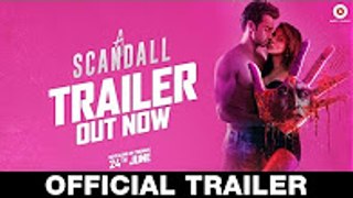 A Scandall - Official Trailer _ Reeth Mazumder, Johny B Baweja, Manav Kaul & Tanvi Vyas
