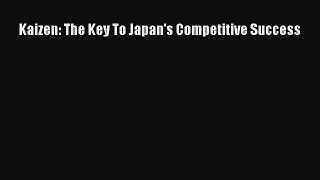 Read Kaizen: The Key To Japan's Competitive Success Ebook Free
