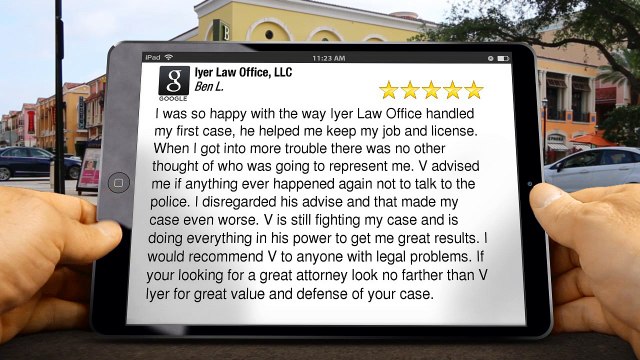 Iyer Law Office, LLC Englewood Excellent Five Star Review by Ben L.