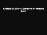 [PDF] RUTHLESS HOLD (A Back Down Devil MC Romance Novel) [Download] Full Ebook