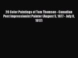 Download 20 Color Paintings of Tom Thomson - Canadian Post Impressionist Painter (August 5
