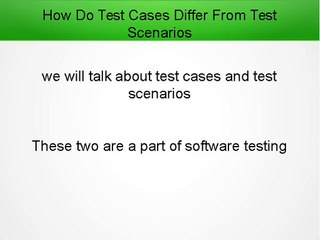 Test Cases Vs Test Scenarios