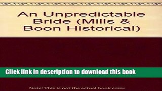Download An Unpredictable Bride (Historical Romance)  Ebook Online