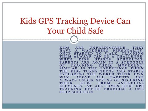 Kids GPS Tracking Device to Track Your Child