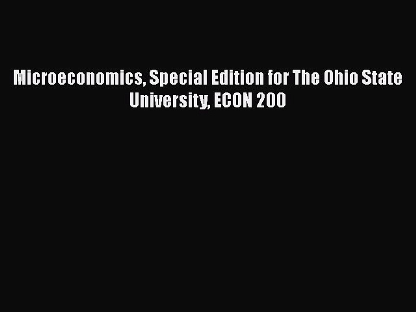 ⁣PDF Microeconomics Special Edition for The Ohio State University ECON 200 Ebook Online