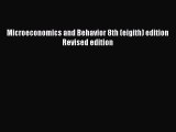 PDF Microeconomics and Behavior 8th (eigith) edition Revised edition PDF Free