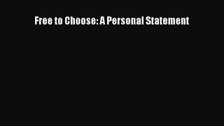 PDF Free to Choose: A Personal Statement PDF Free