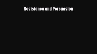 Read Resistance and Persuasion Free Books