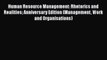 Download Human Resource Management: Rhetorics and Realities Anniversary Edition (Management