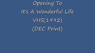 Opening To It's A Wonderful Life VHS(1992)(DEC Print)