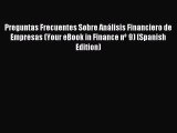 [Read PDF] Preguntas Frecuentes Sobre Análisis Financiero de Empresas (Your eBook in Finance