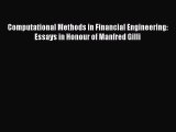 Read Computational Methods in Financial Engineering: Essays in Honour of Manfred Gilli Ebook