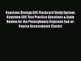 Read Book Keystone Biology EOC Flashcard Study System: Keystone EOC Test Practice Questions