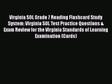 Read Book Virginia SOL Grade 7 Reading Flashcard Study System: Virginia SOL Test Practice Questions