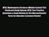 Read Book MTEL Mathematics/Science (Middle School) (51) Flashcard Study System: MTEL Test Practice