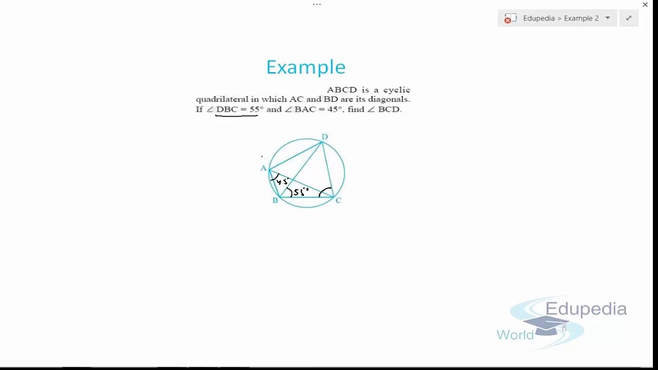 Circles -  Cyclic Quadrilaterals  Theorems  Examples