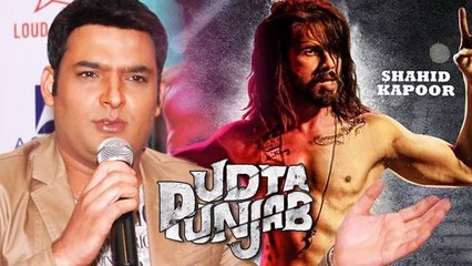 Kapil Sharma’s SHOCKING REACTION On Udta Punjab Controversy
